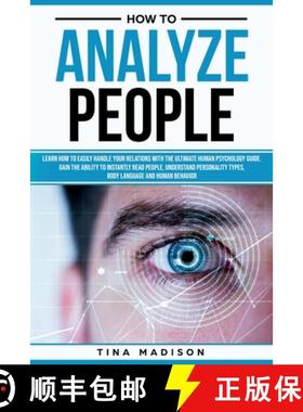 【3-4周达】How to Analyze People: Learn How to Handle Your Relations with The Ultimate Psychology of ... [9781951595319]
