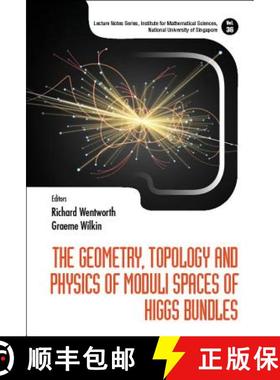 【3-4周达】The Geometry, Topology and Physics of Moduli Spaces of Higgs Bundles [9789813229082]