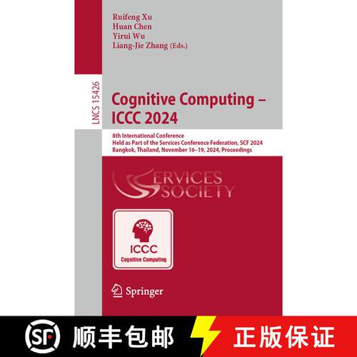【3-4周达】Cognitive Computing - ICCC 2024: 8th International Conference, Held as Part of the Service... [9783031779534]