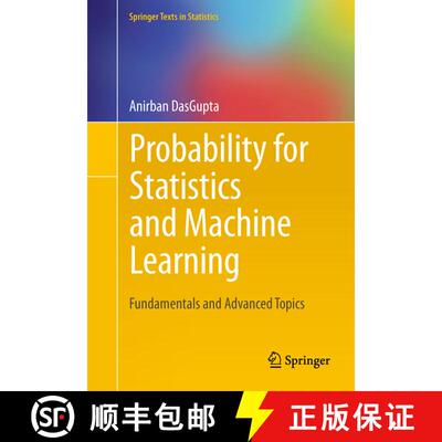 【3-4周达】Probability for Statistics and Machine Learning : Fundamentals and Advanced Topics [9781461428848]