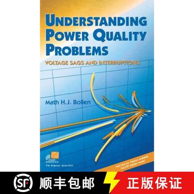 【4周达】Understanding Power Quality Problems: Voltage Sags And Interruptions  (Includes Address For ... [9780780347137]