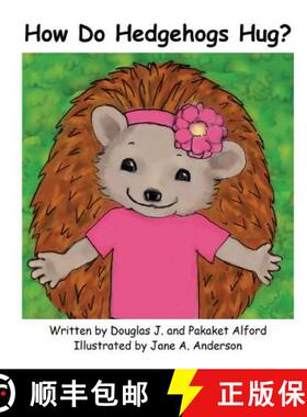 【3-4周达】How Do Hedgehogs Hug?: Many Ways to Show Love [9781624950711]