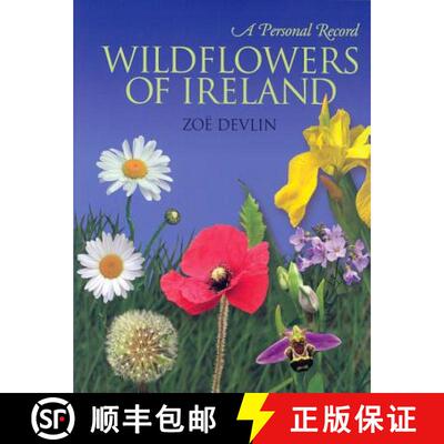 【3-4周达】Wildflowers of Ireland: A Personal Record [9781848891265]