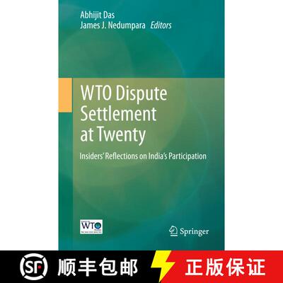 【3-4周达】精装 WTO Dispute Settlement at Twenty: Insiders’ Reflections on India’s Participation (1... [9789811005985]