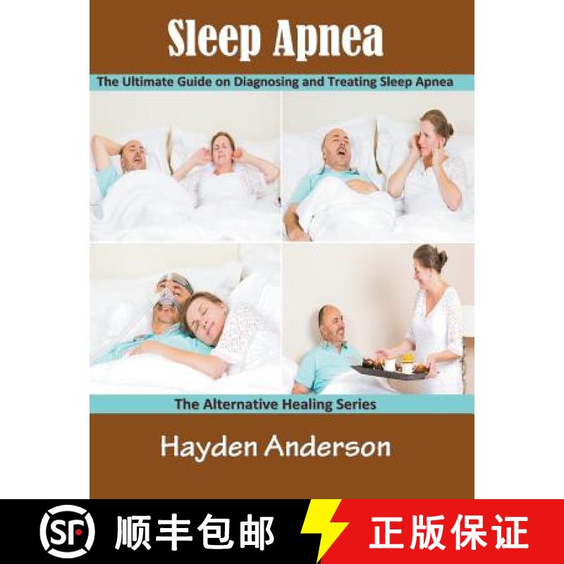 【3-4周达】Sleep Apnea: The Ultimate Guide on Diagnosing and Treating Sleep Apnea (Large Print): The ... [9781681271873]