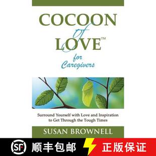 Surround Yourself with for 9781940826011 Through ... Cocoon Love Caregivers Inspiration and Get 4周达
