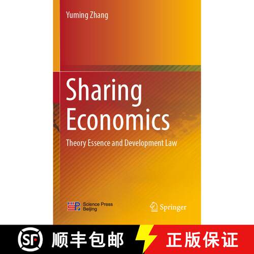 【3-4周达】Sharing Economics : Theory Essence and Development Law [9789811636516]