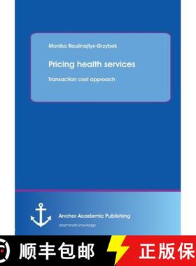 【3-4周达】Pricing health services: Transaction cost approach [9783954893744]