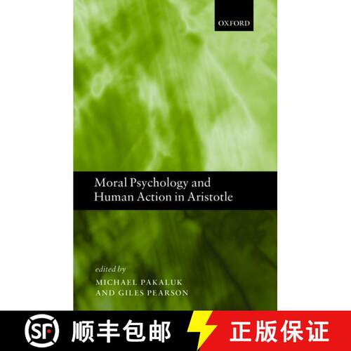 【3-4周达】精装 Moral Psychology and Human Action in Aristotle [9780199546541]