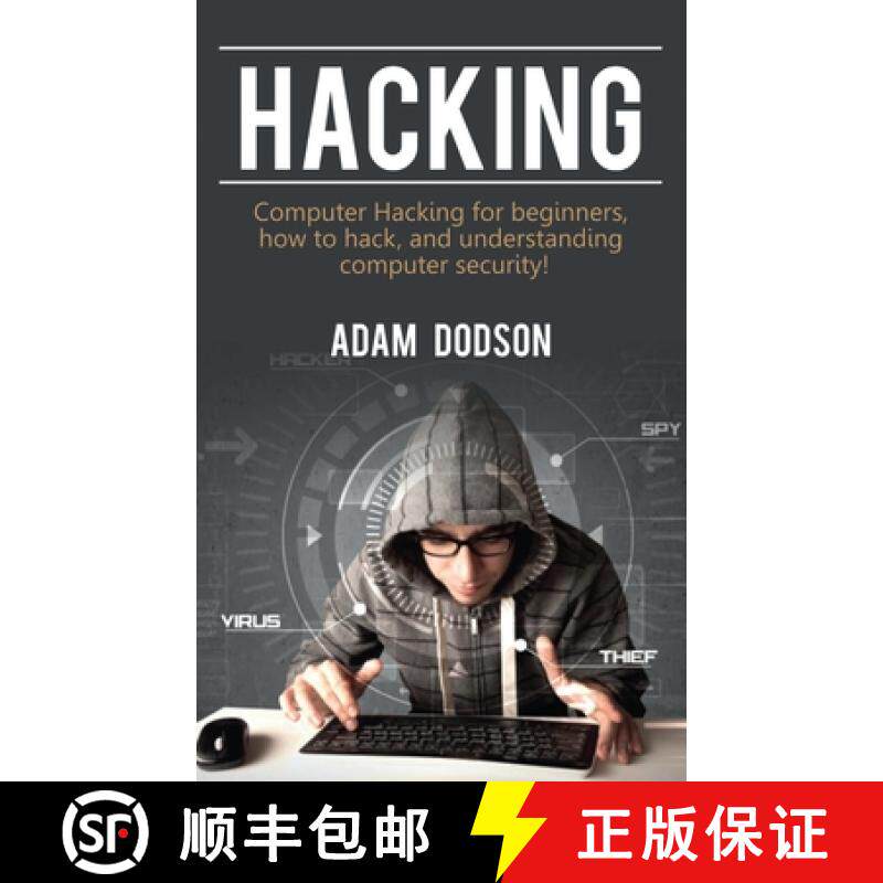 【3-4周达】Hacking: Computer Hacking for beginners, how to hack, and understanding computer security! [9781761032813]