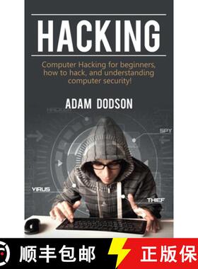 【3-4周达】Hacking: Computer Hacking for beginners, how to hack, and understanding computer security! [9781761032813]