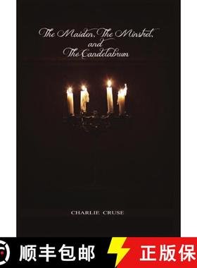 【3-4周达】The Maiden, the Minstrel, and the Candelabrum [9781387883929]