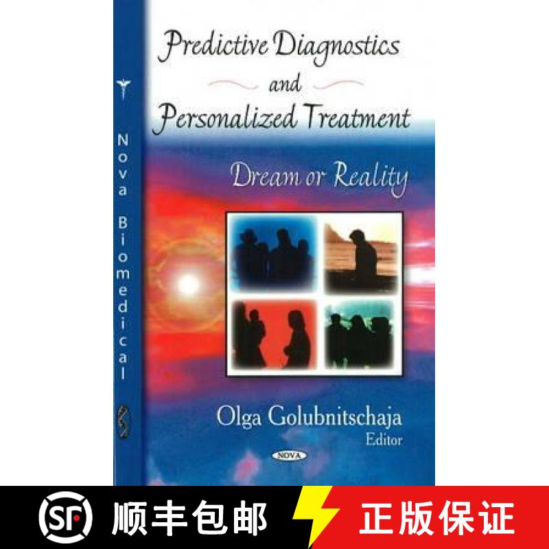 【3-4周达】Predictive Diagnostics & Personalized Treatment: Dream or Reality [9781606927373]