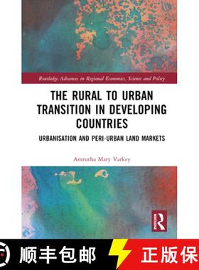 【3-4周达】The Rural to Urban Transition in Developing Countries: Urbanisation and Peri-Urban Land Ma... [9781032423364]