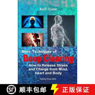 【3-4周达】More Techniques of Deep Clearing: How to Release Stress and Charge from Mind, Heart and Body [9788799954742]