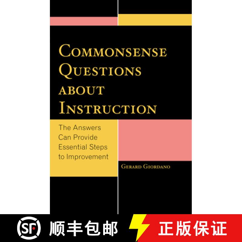【3-4周达】Commonsense Questions about Instruction : The Answers Can Provide Essential Steps to Impro... [9781475805093]