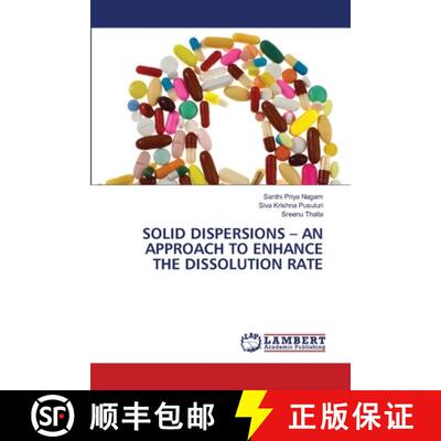 【3-4周达】Solid Dispersions - An Approach to Enhance the Dissolution Rate [9786208424442]