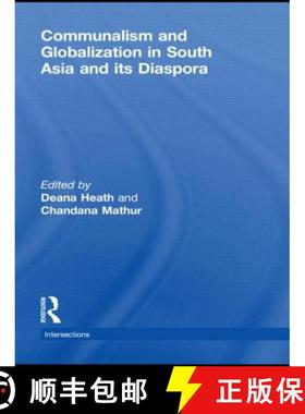 【3-4周达】Communalism and Globalization in South Asia and Its Diaspora [9780415573641]