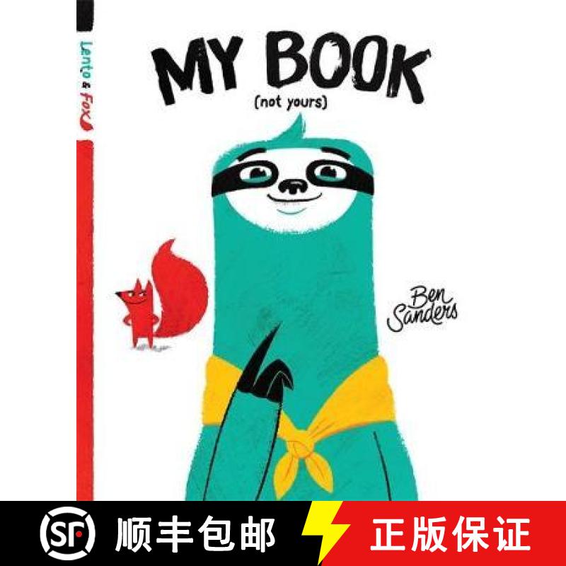 【3-4周达】My Book (Not Yours) : Lento and Fox - Book 1 [9780734419040]