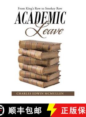 【3-4周达】Academic Leave: From King's Row to Smokey Row [9781490874555]