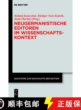 预订 Neugermanistische Editoren im Wissenschaftskontext: Biographische, Institutionelle, Intellektuel... [9783110251364]