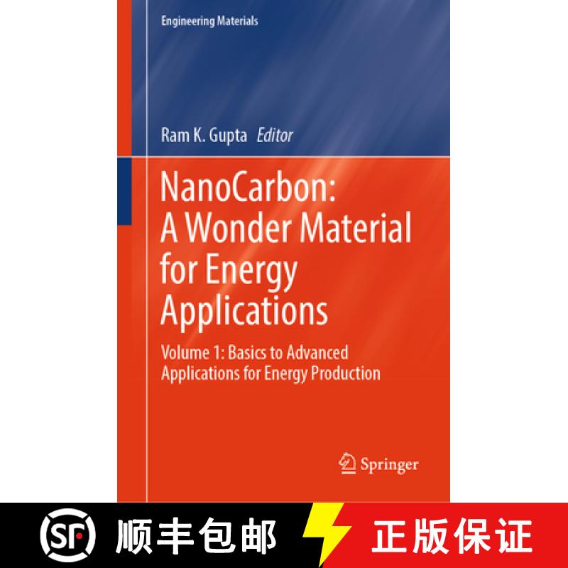 【3-4周达】Nanocarbon: A Wonder Material for Energy Applications: Volume 1: Basics to Advanced Applic... [9789819999347]