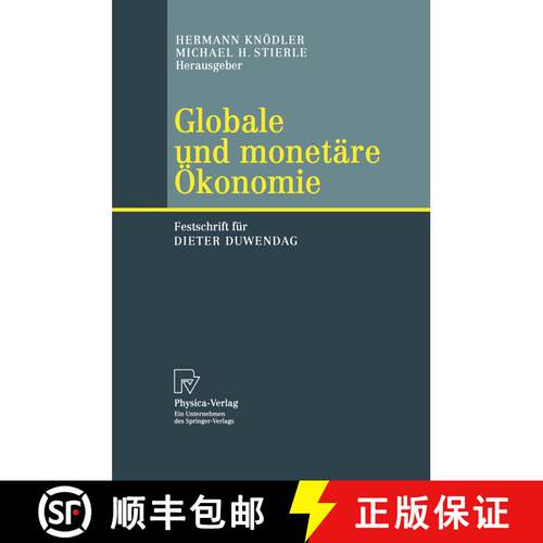 【3-4周达】Globale und monetäre Ökonomie : Festschrift für Dieter Duwendag [9783642632617]