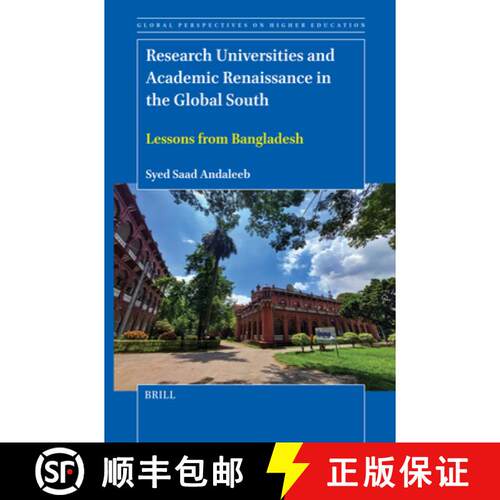 预订 Research Universities and Academic Renaissance in the Global South: Lessons from Bangladesh [9789004724396]