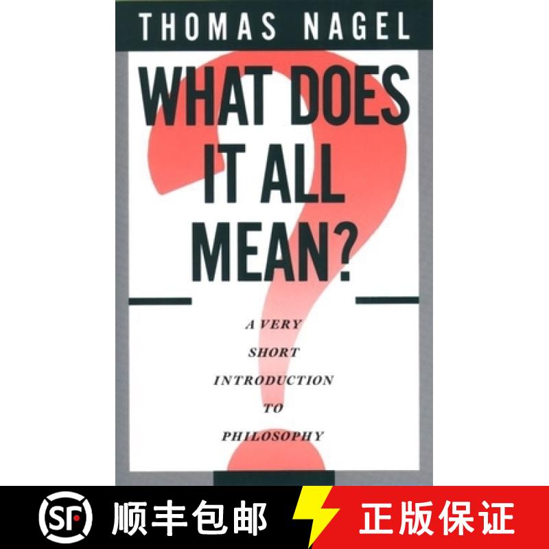 【3-4周达】What Does It All Mean?: A Very Short Introduction to Philosophy [9780195052169]