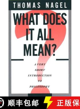 预订 What Does It All Mean?: A Very Short Introduction to Philosophy [9780195052169]