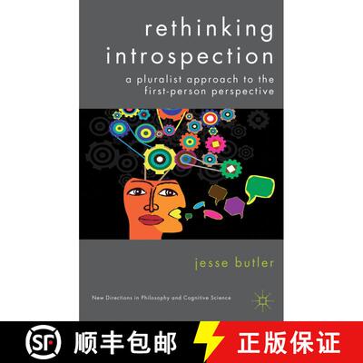 【3-4周达】Rethinking Introspection: A Pluralist Approach to the First-Person Perspective [9781137280374]