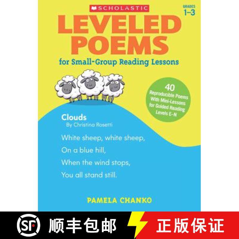 预订 Leveled Poems for Small-Group Reading Lessons: 40 Reproducible Poems with Mini-Lessons for Guide... [9780545593632]