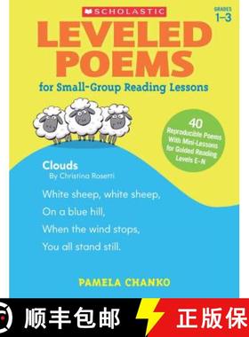 预订 Leveled Poems for Small-Group Reading Lessons: 40 Reproducible Poems with Mini-Lessons for Guide... [9780545593632]