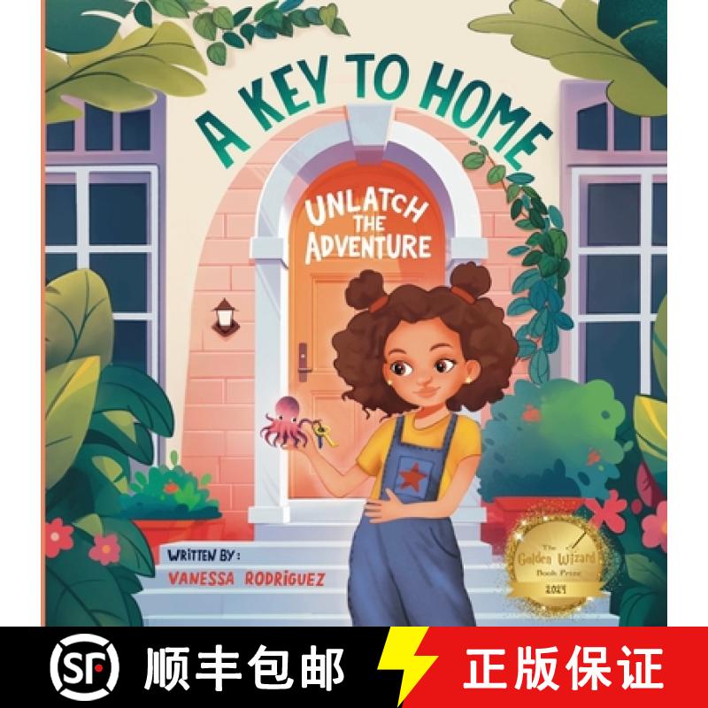 【3-4周达】A Key to Home: Unlatch The Adventure [9798989543601]
