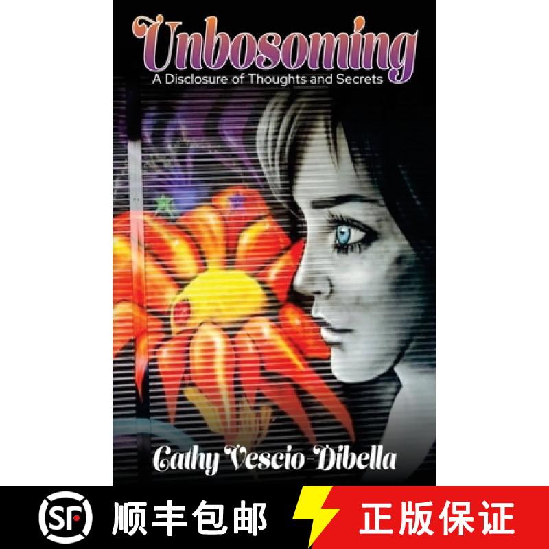 【2-3周达】Unbosoming: A Disclosure of Thoughts and Secrets [9781922714336]