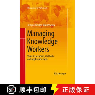【3-4周达】Managing Knowledge Workers : Value Assessment, Methods, and Application Tools [9783642448652]