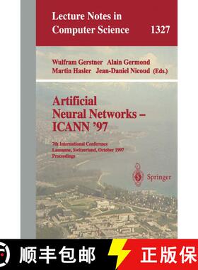 【3-4周达】Artificial Neural Networks -- Icann '97: 7th International Conference Lausanne, Switzerlan... [9783540636311]