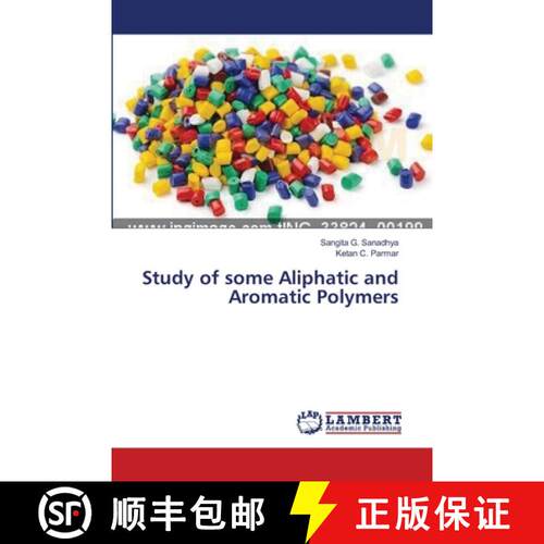 预订 Study of some Aliphatic and Aromatic Polymers [9783659438578]