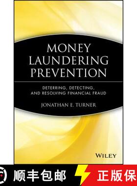 【3-4周达】Money Laundering Prevention: Deterring, Detecting, And Resolving Financial Fraud [Wiley会计] [9780470874752]