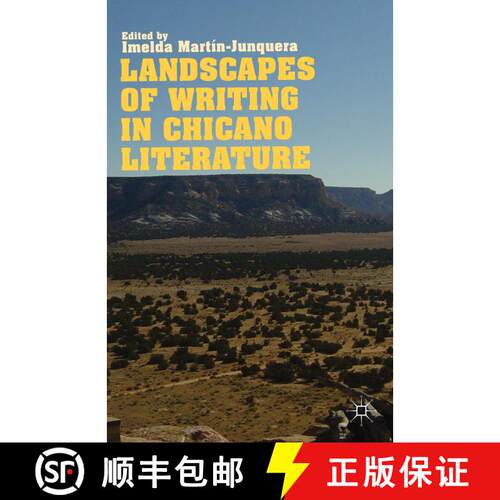 【3-4周达】精装 Landscapes of Writing in Chicano Literature [9781137293602]