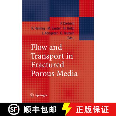 【3-4周达】Flow and Transport in Fractured Porous Media [9783642062315]