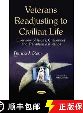 【3-4周达】Veterans Readjusting to Civilian Life: Overview of Issues, Challenges, and Transition Assi... [9781634636964]