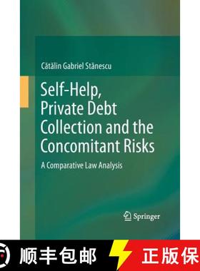 【3-4周达】Self-Help, Private Debt Collection and the Concomitant Risks : A Comparative Law Analysis [9783319373997]