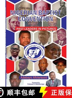【3-4周达】Nigerian Baptist Convention Past Leaders in Pictures [9781678139001]