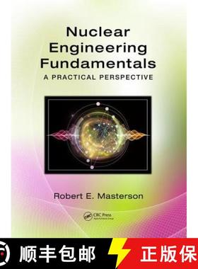 【3-4周达】Nuclear Engineering Fundamentals: A Practical Perspective [9781482221497]