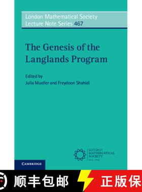 【3-4周达】The Genesis of the Langlands Program: 467 (London Mathematical Society Lecture Note Series... [9781108710947]