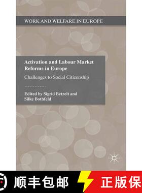 【3-4周达】Activation and Labour Market Reforms in Europe : Challenges to Social Citizenship (1st ed.... [9781349331000]
