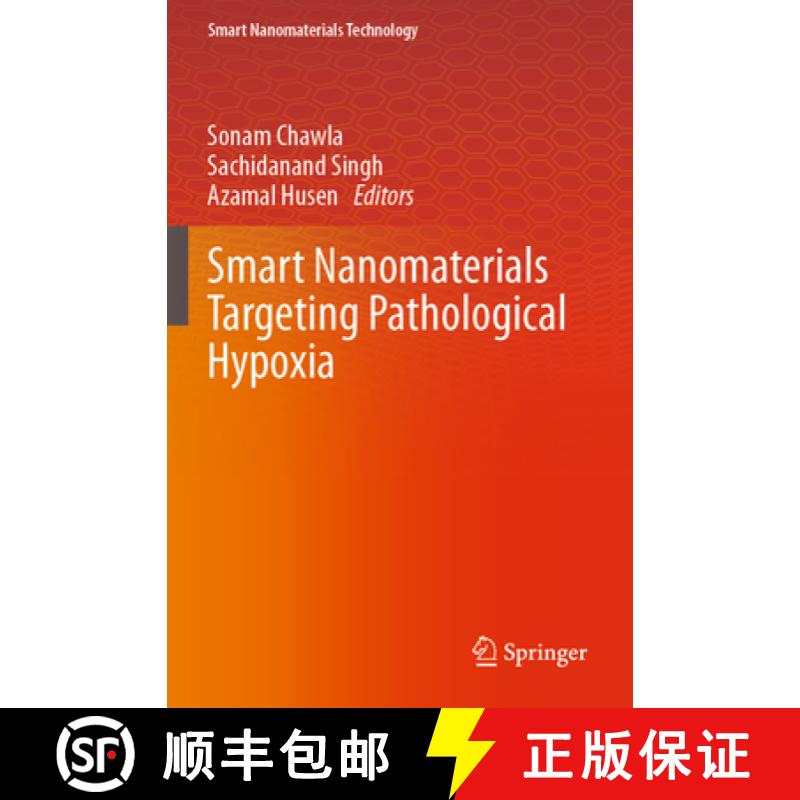 【3-4周达】Smart Nanomaterials Targeting Pathological Hypoxia [9789819917204]