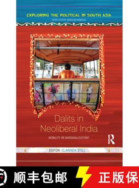 【3-4周达】Dalits in Neoliberal India: Mobility or Marginalisation? [9780367176839]
