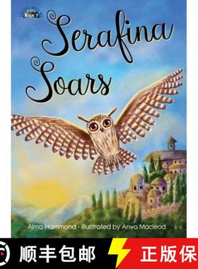 【3-4周达】Serafina Soars [9781733610964]
